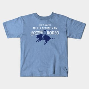 Actually It's My Second Rodeo Kids T-Shirt